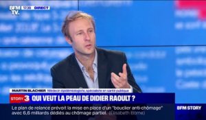 Martin Blachier: "Il y a des comptes à régler entre Didier Raoult et le reste de la communauté médicale"