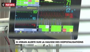 Olivier Véran alerte sur la hausse des hospitalisations