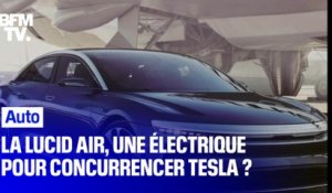 La Lucid Air, une électrique pour concurrencer Tesla?