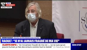 Didier Raoult: "Je n'ai jamais fraudé de ma vie"