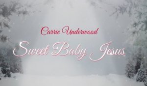Carrie Underwood - Sweet Baby Jesus