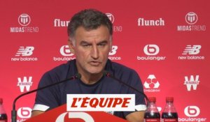 Galtier : «Le match contre Nantes sera très important» - Foot - L1 - Lille