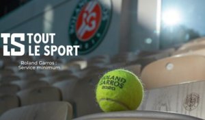 Roland Garros : service minimum