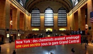 New York : des cheminots avaient aménagé une cave secrète sous la gare Grand Central