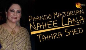 Phando Majorian Nahee Lana | Tahira Syed | Full Song | Gaane Shaane