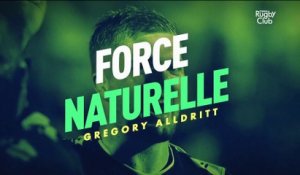Grégory Alldritt : Force naturelle
