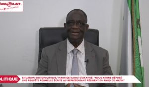 Situation sociopolitique: Maurice Kakou Guikahué:« Nous avons déposé une requête formelle écrite au représentant résident du PNUD ce matin »
