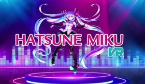 Hatsune Miku VR - Bande-annonce Oculus Quest