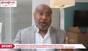 Annulation de la 6e édition du Marathon de Côte d’Ivoire , le Président du comité d’organisation Victor Yapobi donne les raisons