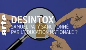 Samuel Paty sanctionné par l’Education nationale ? | 20/10/2020 | Désintox | ARTE