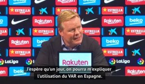 Clásico - Koeman : "Pourquoi le VAR est-il toujours contre le Barça ?"