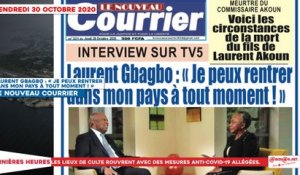 Le Titrologue du 30 Octobre 2020 : Laurent Gbagbo, « Je peux rentrer dans mon pays à tout moment ! »