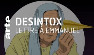 Lettre à Emmanuel | 03/11/2020 | Désintox | ARTE