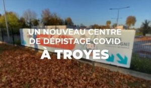 Un nouveau centre de dépistage Covid à Troyes