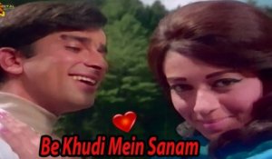 Be Khudi Mein Sanam | Romantic Song | HD Video
