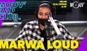 Marwa Loud : "J'avais vraiment envie de kicker, de revenir au rap... "