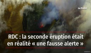 RDC : la seconde éruption était en réalité « une fausse alerte »