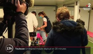 Coronavirus : un hôpital mobile s’installe à Toulouse