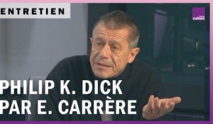 Philip K. Dick dans les mots d’Emmanuel Carrère