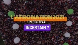 L'Afro nation 2021, un festival incertain ?