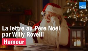 HUMOUR - La lettre au Père Noël par Willy Rovelli