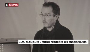 Jean-Michel Blanquer veut accentuer « la protection des enseignants »