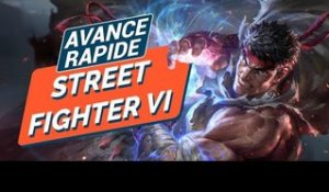 QUE PEUT-ON ATTENDRE DE STREET FIGHTER VI ? - Avance Rapide