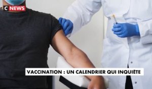 Vaccination : un calendrier qui inquiète