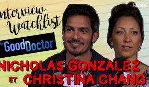 THE GOOD DOCTOR : la Watchlist de Nicholas Gonzalez et Christina Chang