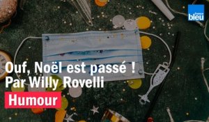 HUMOUR - Ouf, Noël est passé ! Par Willy Rovelli