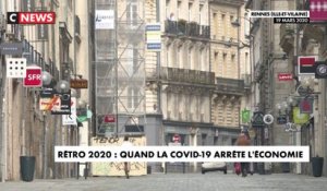 Rétro 2020 : comment le Covid-19 a arrêté l'économie