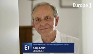 Le généticien Axel Kahn dénonce "la très importante erreur de communication du gouvernement Français" à propos de la vaccination sur Europe 1