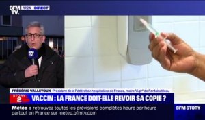 Vaccins anti-Covid: pour le président de la Fédération hospitalière de France, "il va falloir très vite que le gouvernement soit un peu plus pédagogue"