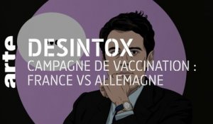 Campagne de vaccination : France VS Allemagne | 04/01/2021 | Désintox | ARTE