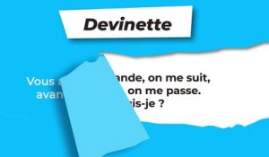 Devinette : à suivre