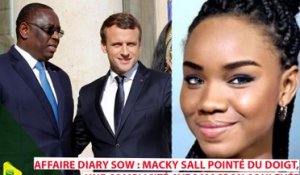 Affaire Diary Sow : Macky Sall pointé du doigt, une complicité avec Macron soulevée