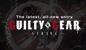 Guilty Gear : Strive - Bande-annonce modes de jeu