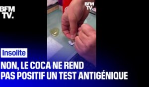 Non, le Coca ne rend pas positif un test antigénique