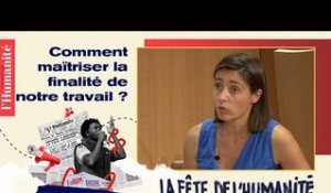 Comment maîtriser la finalité de notre travail ?