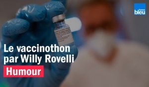 HUMOUR - Le vaccinothon par Willy Rovelli