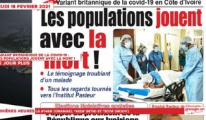 Le Titrologue du 18 Février 2021 : Variant britannique de la Covid-19 en Côte d’Ivoire,  les populations jouent avec la mort !