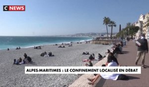 Alpes-Maritimes : le confinement localisé en débat
