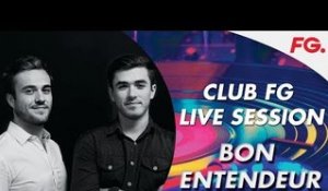 BON ENTENDEUR LIVE STREAM | CLUB FG | DJ MIX