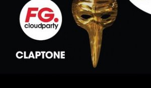 CLAPTONE | FG CLOUD PARTY | LIVE DJ MIX | RADIO FG 