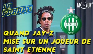 Quand Jay-Z mise sur un joueur de Saint-Etienne