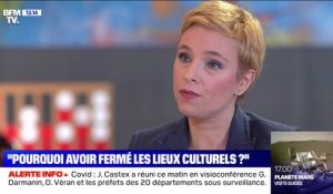 Clémentine Autain: "Les cinémas, les théâtres et les musées sont fermés alors qu’on peut s’entasser dans le bus ou dans le supermarché"