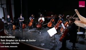 Henri Dutilleux : Trois Strophes sur le nom de Sacher (I. Un poco indeciso)