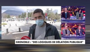 Grenoble : "Des logiques de délation publique"