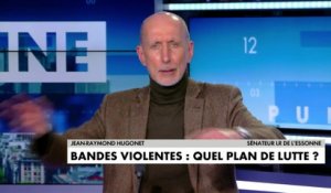Jean-Raymond Hugonet, sénateur LR de l'Essonne, sur les violences de bandes : "Aujourd'hui l'Etat est dans le mur"