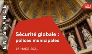 Sécurité globale : le Sénat vote l’élargissement des pouvoirs de la police municipale
